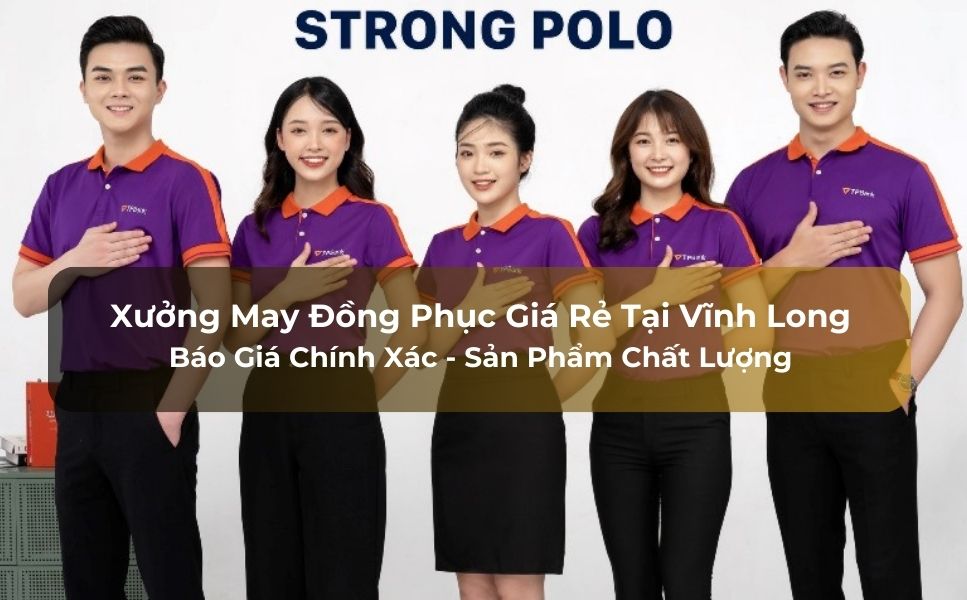 Xưởng may đồng phục giá rẻ tại Vĩnh Long